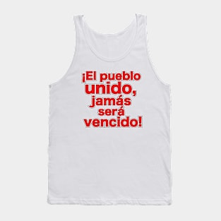 El Pueblo Unido Jamas Sera Vencido Tank Top